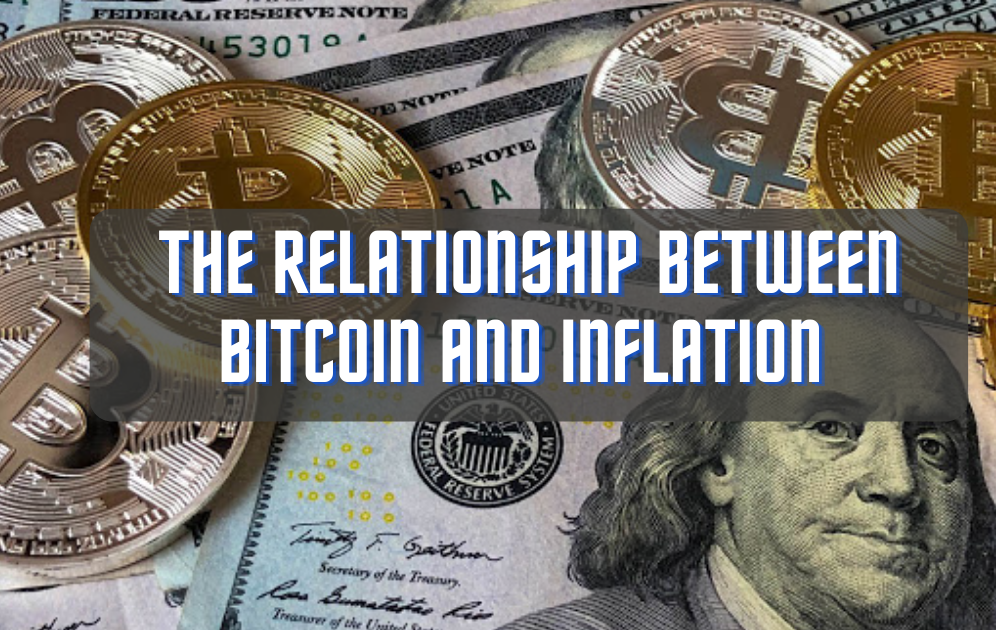 The Relationship Between Bitcoin and Inflation 50 Plus Finance