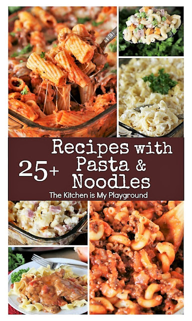 Collage of 25+ Dinner Recipes with Macaroni, Pasta & Noodles Image