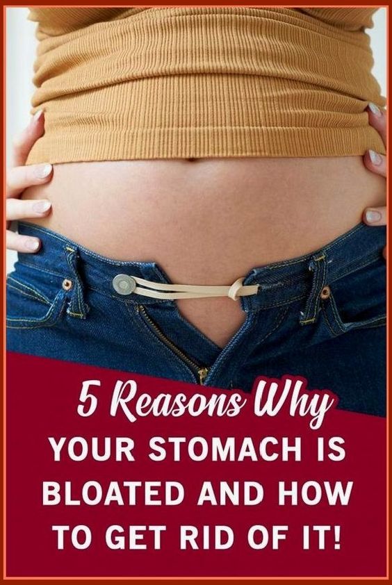 5 Reasons Why Your Stomach Is Bloated and How To Get Rid Of It
