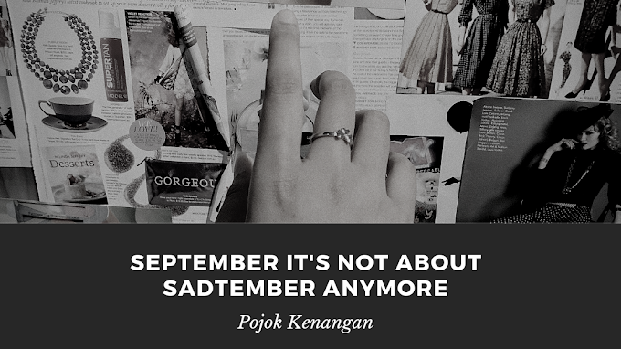 September It's Not About Sadtember Anymore