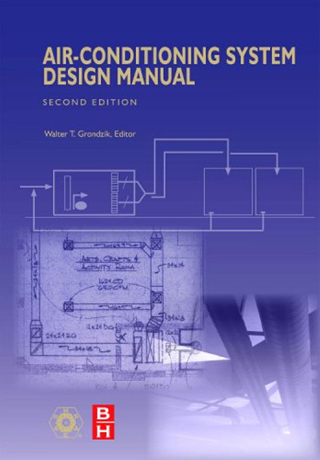 Air Conditioning System Design Manual, Second Edition - Engineering Books