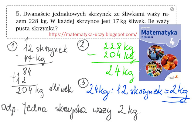 Zad. 5 i 6 oraz zagadka str. 108 "Matematyka z plusem 4" Działania pisemne - zadania z treścią