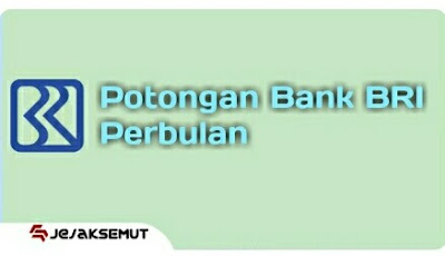 potongan bank bri perbulan