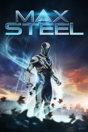 Download Max Steel (2016) Dual Audio {Hindi-English} Movie 480p | 720p BluRay 350MB | 1GB