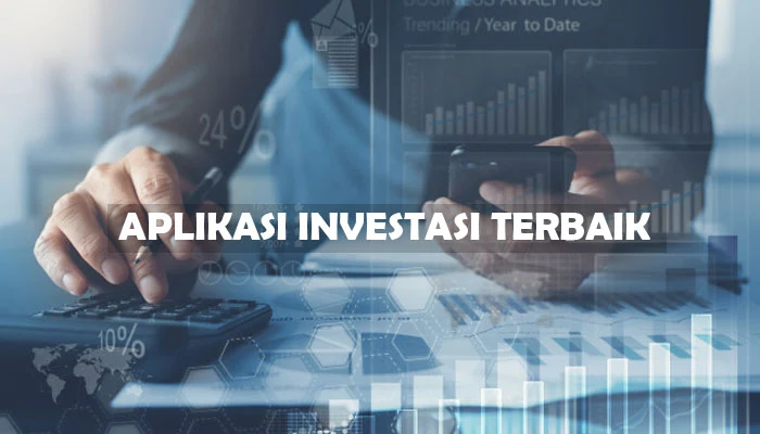 Aplikasi Investasi Terbaik di Indonesia