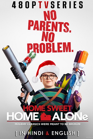 Home Sweet Home Alone (2021) Full Hindi Dual Audio Movie Download 720p 480p Web-DL