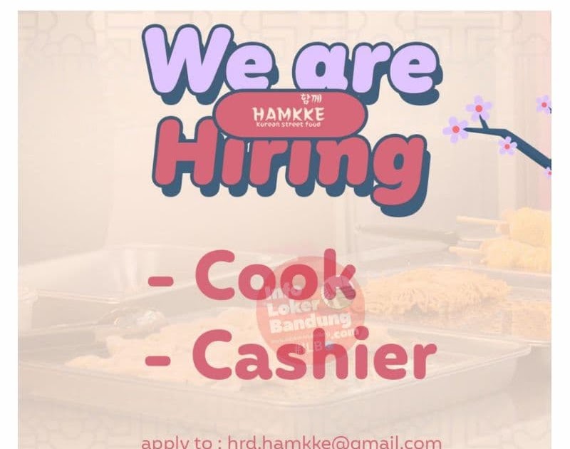 Lowongan Kerja Hamkke Korean Street Food Bandung April 2021 Info Loker Bandung Terbaru 2023