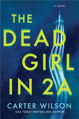 Review: The Dead Girl in 2A by Carter Wilson