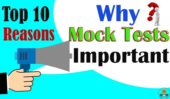 Top 10 Reasons Why Mock Tests Are Important