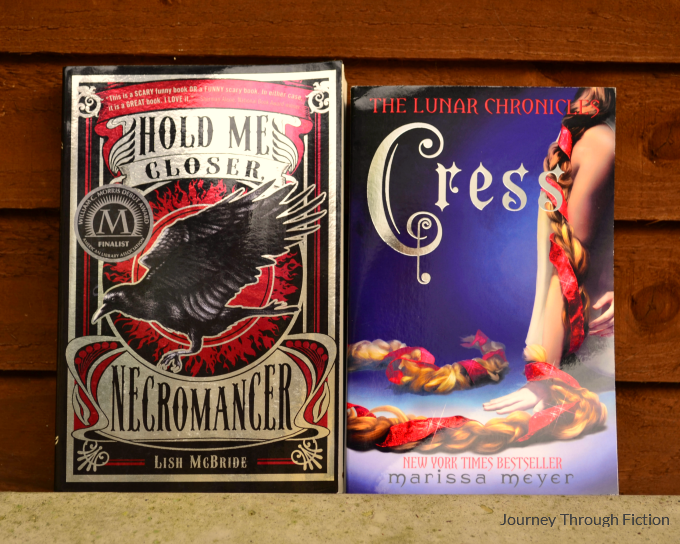 Hold Me Close, Necromancer by Lish McBride Cress by Marissa Meyer Journey Through Fiction weekly wrap up