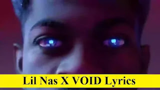 Lil Nas X VOID Lyrics