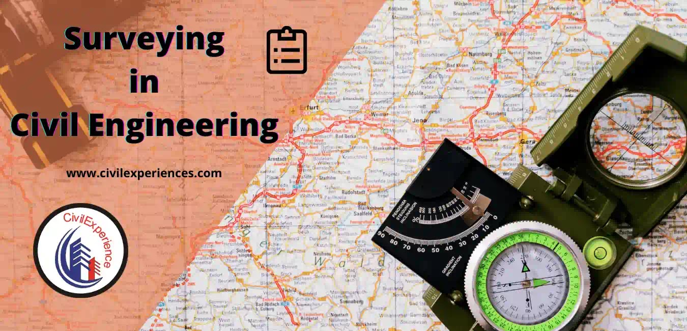 Surveying in Civil Engineering | Surveying For Civil Engineering