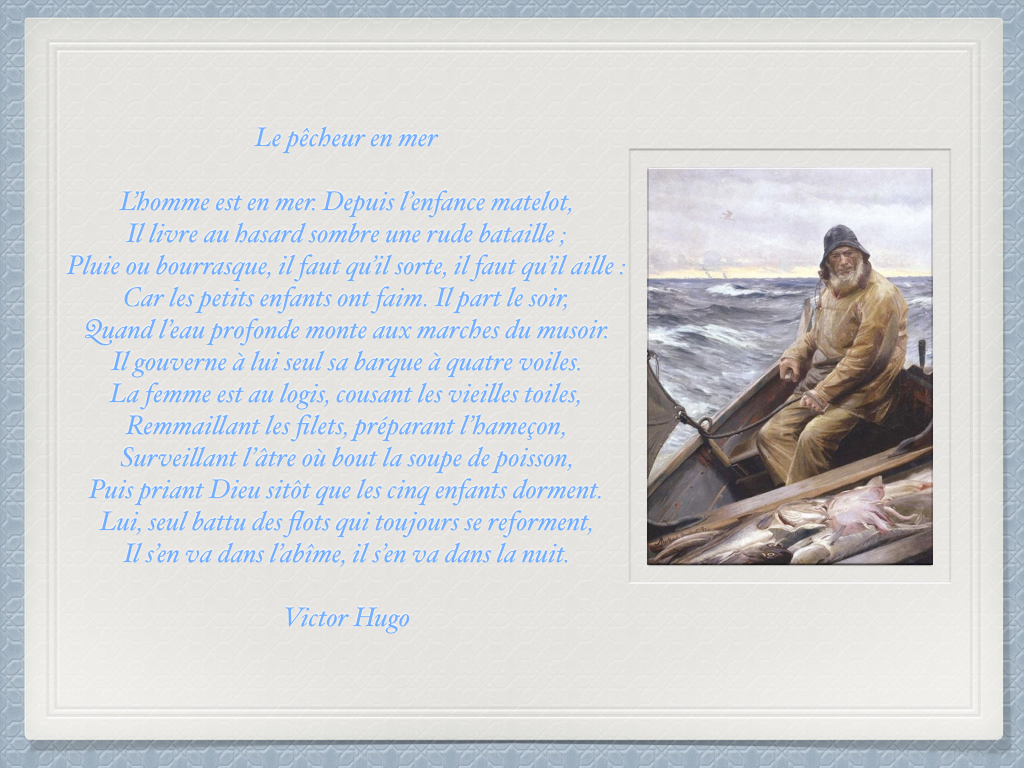 La mer Le pêcheur en mer (Victor Hugo) La mer Le pêcheur en mer (Victor Hugo)