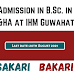 Admission in B.Sc. in H&HA at IHM Guwahati