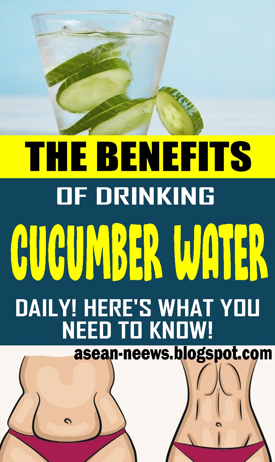 THE BENEFITS OF DRINKING CUCUMBER WATER DAILY! HERE’S WHAT YOU NEED TO