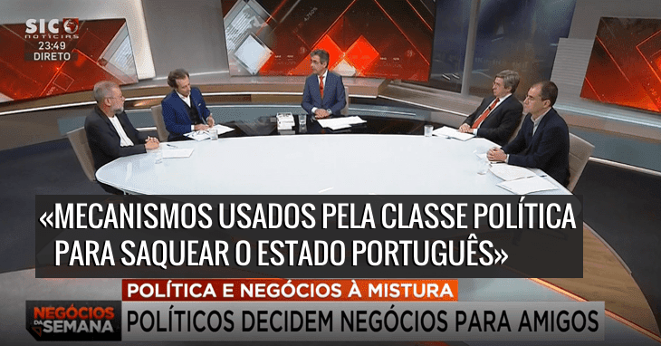 Políticos e negócios à mistura: como saquear o Estado português
