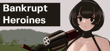 [H-GAME] Bankrupt Heroines English Uncensored