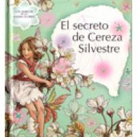 EL SECRETO DE CEREZA SILVESTRE- CICELY MARY BARKER