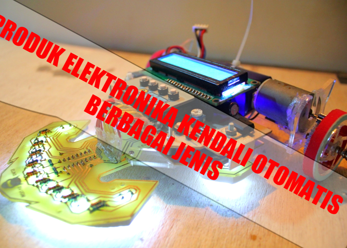 Produk Elektronika Kendali Otomatis Kewirausahaan
