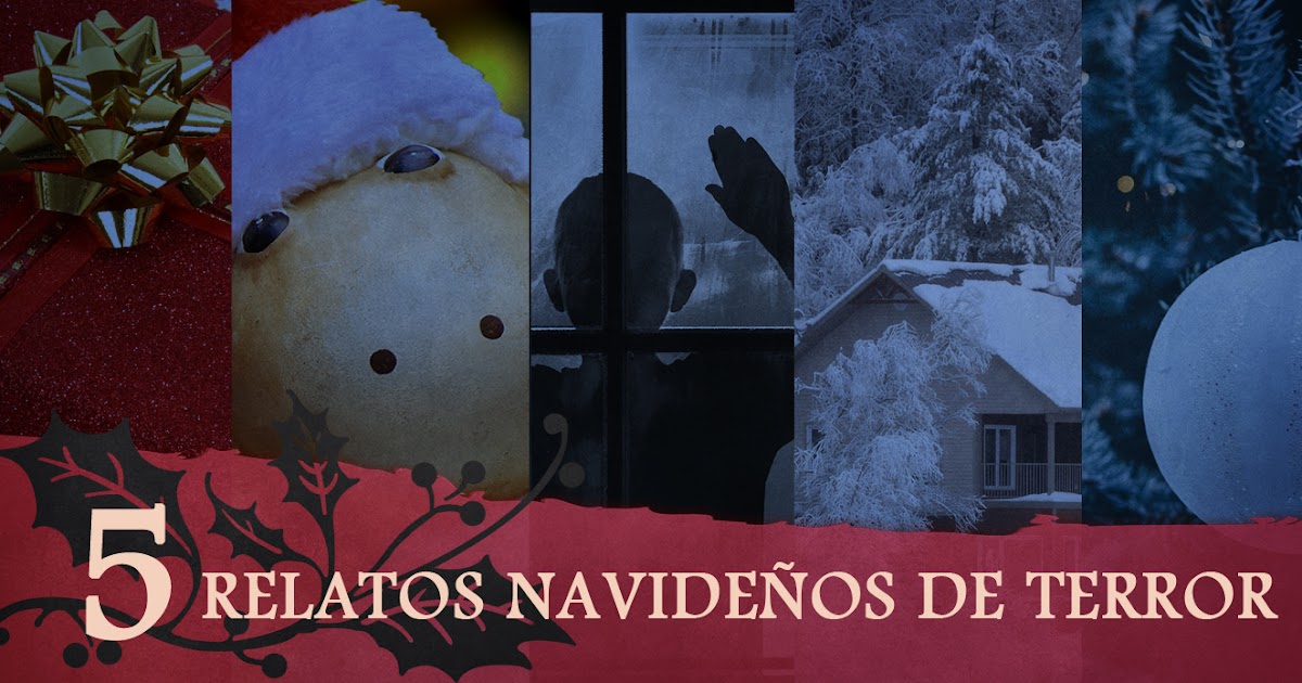 5 relatos navideños de terror | Especial Navidad 2021 (I) | El blog de M.  A. Álvarez