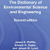 The Dictionary of Environmental Science and Engineering