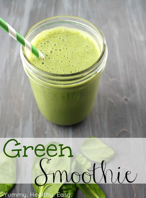 Healthy Green Smoothie - Yummy Healthy Easy