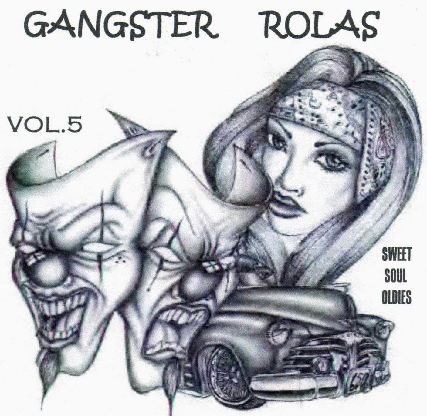 Doo Wop n Soul Oldies Gangster Rolas