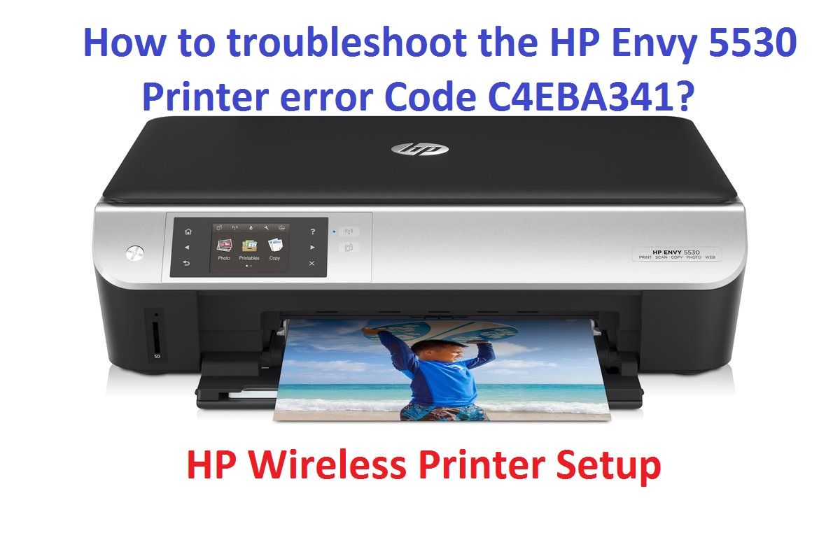 How to troubleshoot hp envy 5530 printer error code c4eba341