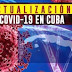 OTRAS 68 DEFUNCIONES POR COVID-19 REPORTA CUBA