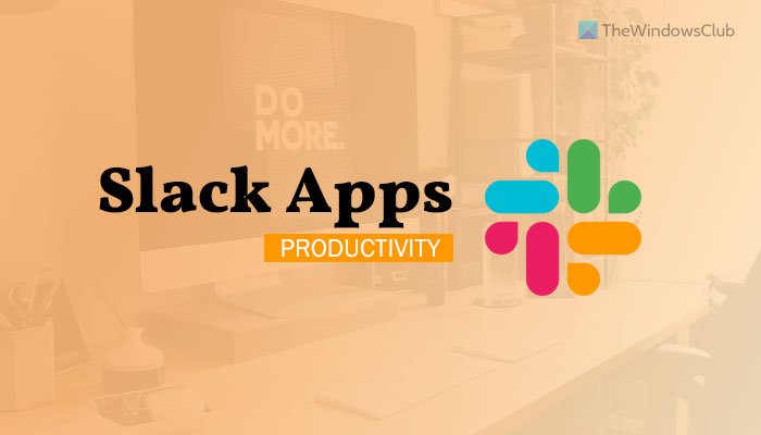 생산성을 위한 최고의 Slack 앱