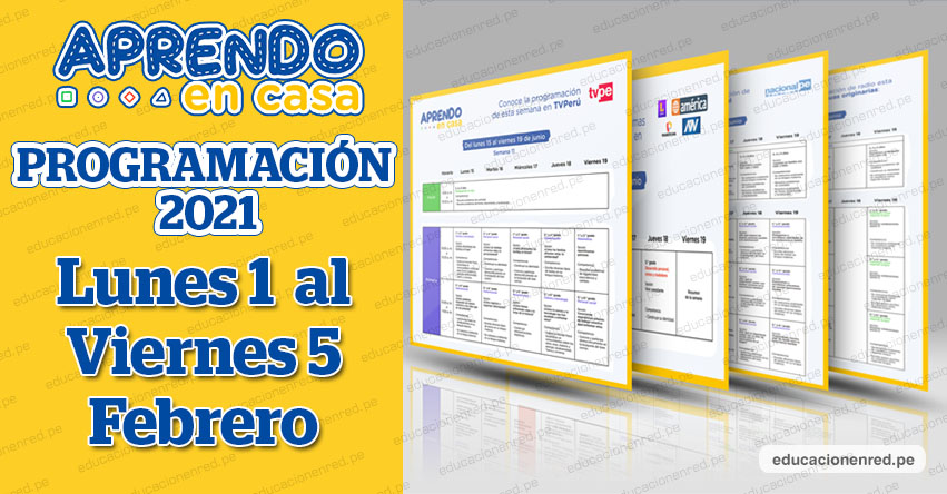 APRENDO EN CASA 2021: Programación General «Modo Vacaciones» del Lunes 1 al Viernes 5 de Febrero - MINEDU - TV Perú y Radio (ACTUALIZADO SEMANA 2) www.aprendoencasa.pe APRENDO EN CASA 2021: Programación General «Modo Vacaciones» del Lunes 1 al Viernes 5 de Febrero - MINEDU - TV Perú y Radio (ACTUALIZADO SEMANA 2) www.aprendoencasa.pe