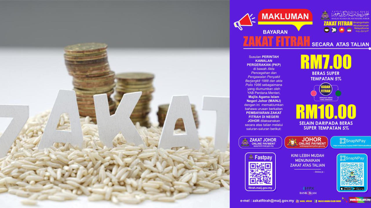 2 Kadar Zakat Fitrah Bagi Johor Tahun 2021 Iaitu Rm7 Dan Rm10 Ini 5 Keadah Bayaran