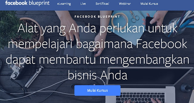 Belajar Beriklan di Facebook Dengan Facebook Blueprint