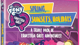EN MERCANCÍA: Nueva portada para Equestria Girls: Spring, Sunsets and Holidays