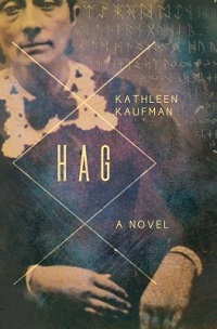 Hag by Kathleen Kaufman