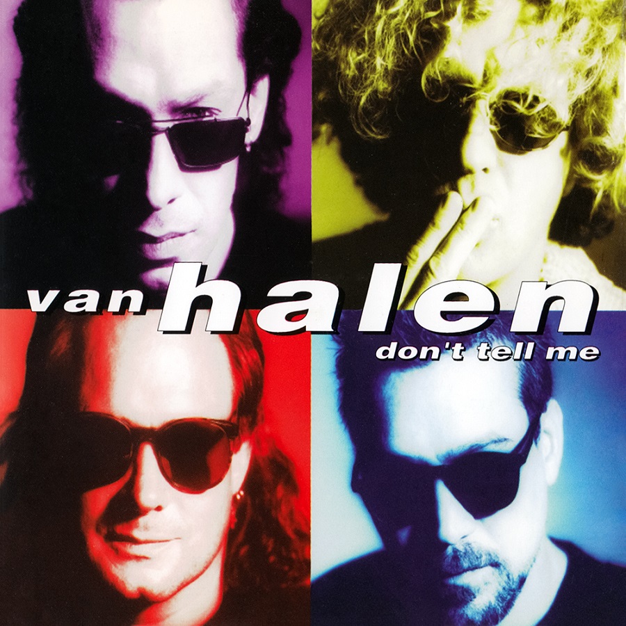 Cries from the Quiet World Van Halen "Don't Tell Me (What Love Can Do