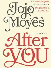 Book Spotlight & Giveaway: After You by Jojo Moyes (Giveaway Closed!)