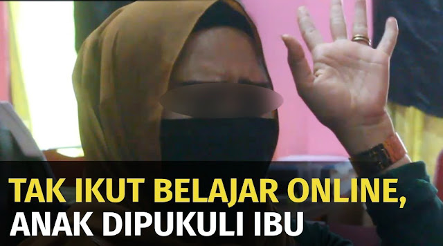 Terjadi Lagi, Seorang Ibu Pukuli Anak Sendiri Pakai Balok Kayu Akibat Belajar Online