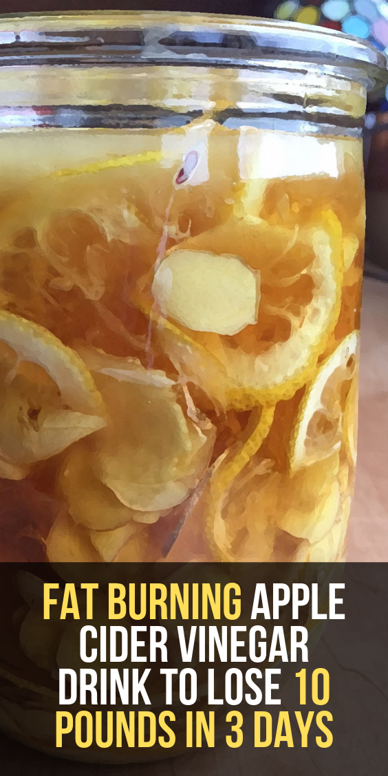 Fat Burning Apple Cider Vinegar Drink To Lose 10 Pounds In 3 Days