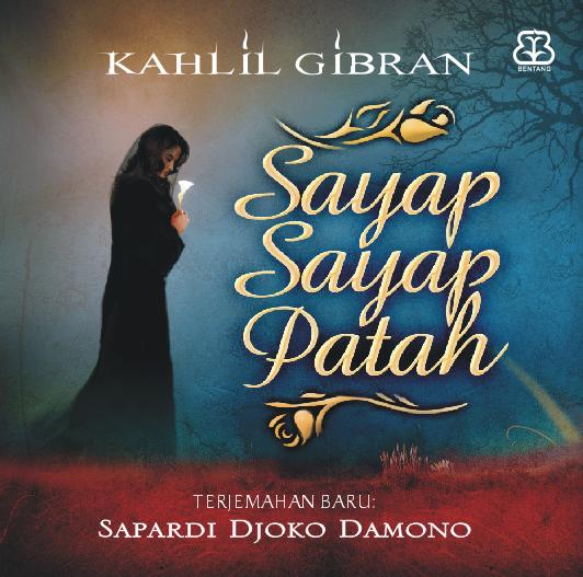 Kata Mutiara Kahlil Gibran Sayap Sayap Patah