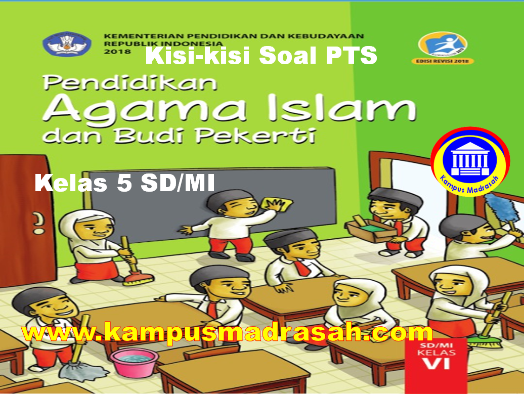 Kisi Kisi Soal Pts Pai Dan Bp Kelas 6 Sd Mi Semester 1 Kurikulum 2013 Tahun 2021 2022