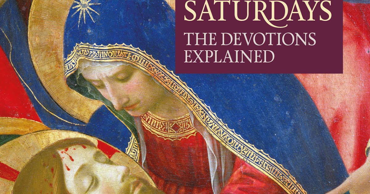 Book Reviews and More First Fridays and First Saturdays The Devotions