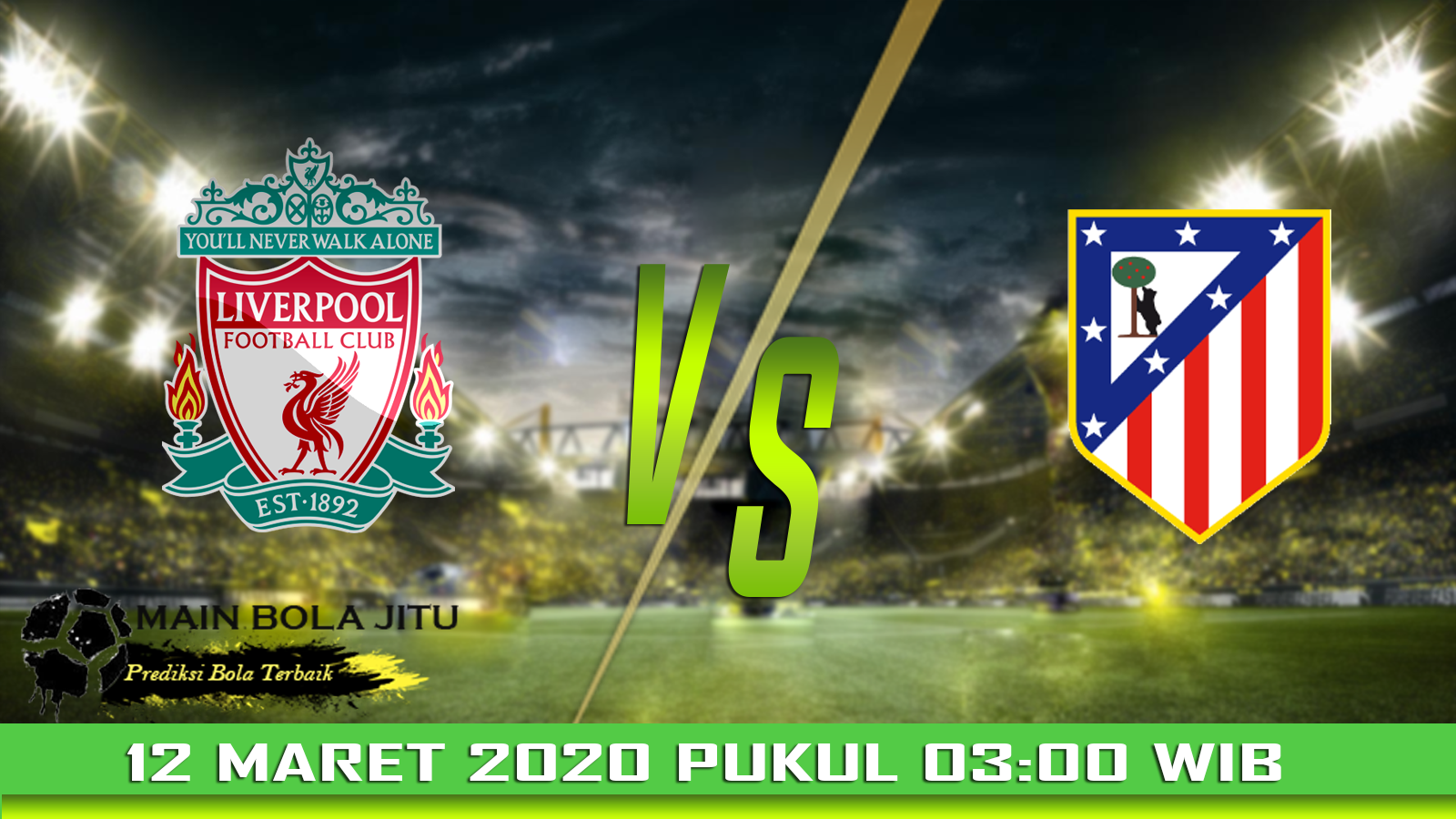 Prediksi Skor Liverpool vs Atl. Madrid tanggal 12-03-2020