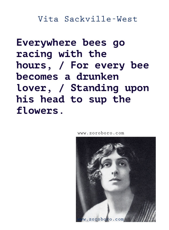 Vita Sackville-West Quotes, Vita Sackville-West Poems, Writing, Vita Sackville-West on Love Poems, Lovers, Garden & Flowers.Vita Sackville