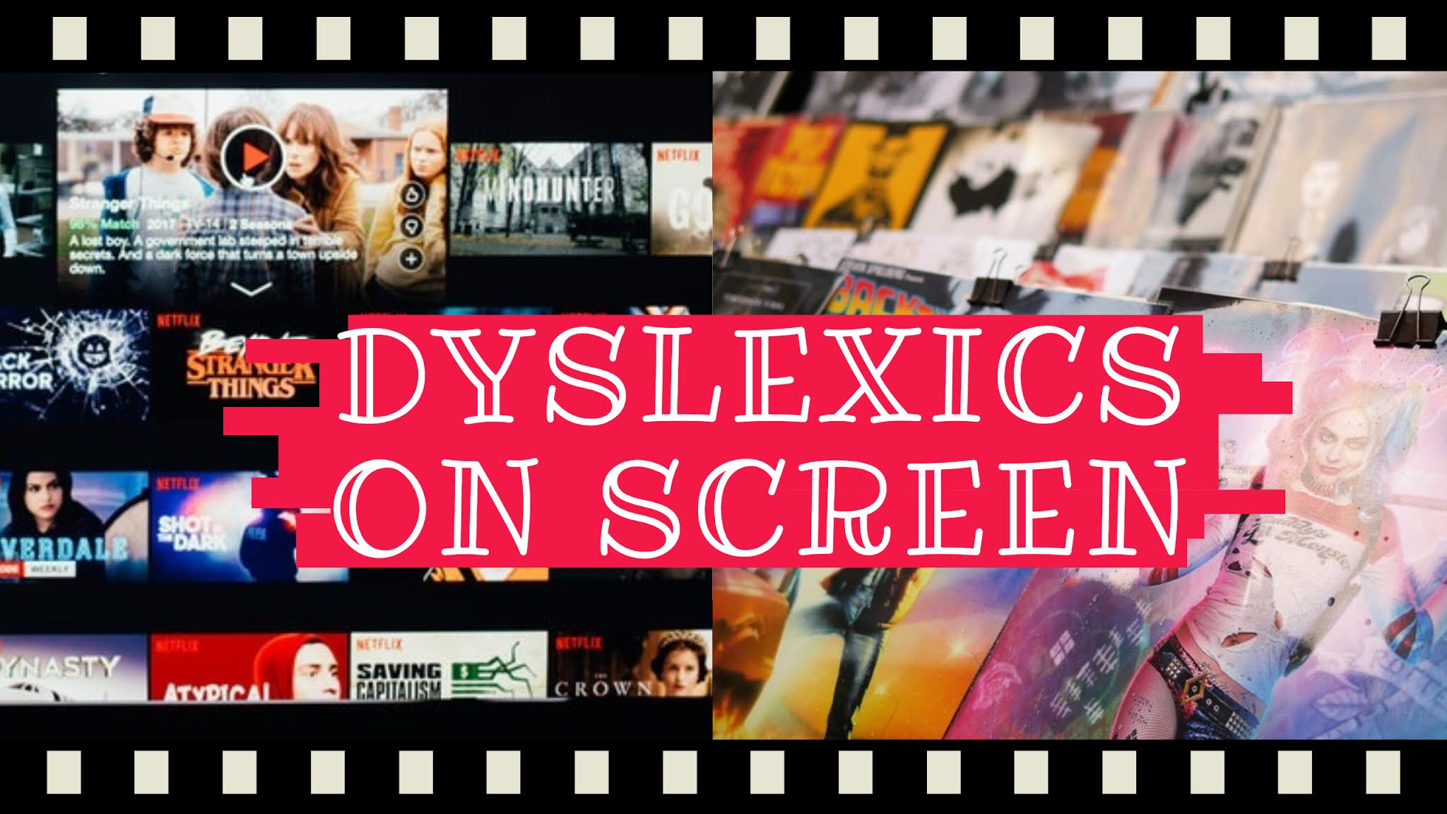 Dyslexics on Screen