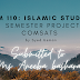 Semester 1 | HUM 110: Islamic Studies | Semester Project 