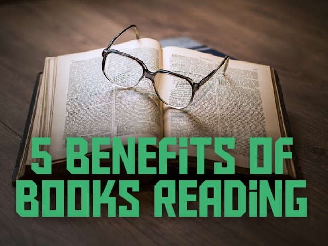 किताबे पढ़ने के 10 फायदे | Benefits Of Book Reading In Hindi