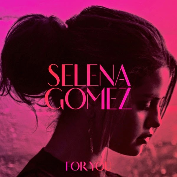 Selena Gomez-For You 2014