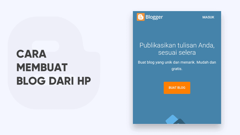 Cara Membuat Blog di HP Gratis dan Menghasilkan Uang