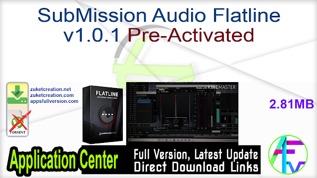 SubMission Audio Flatline v1.0.1 Pre-Activated SubMission Audio Flatline v1.0.1 Pre-Activated